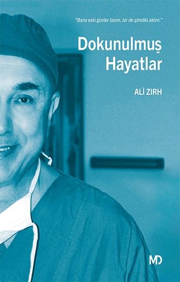 Dokunulmuş Hayatlar – Ali Zırh – MD Basım – kitap kapağı