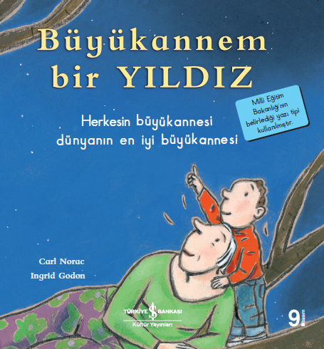 Büyükannem Bir Yıldız – Carl Norac – İş Bankası Kültür Yayınları – kitap kapağı
