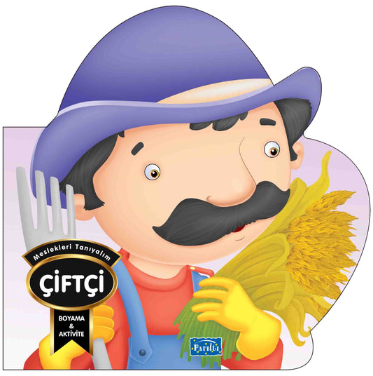 Meslekleri Tanıyalım - Çiftçi - Parıltı Yayınları Kitap