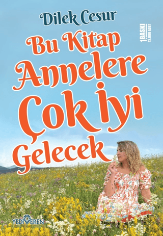 Bu Kitap Annelere Çok İyi Gelecek - Yediveren Yayınları Kitap