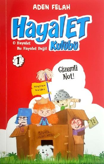 Hayalet Kulübü 1 – Aden Felah – Dahi Çocuk Yayınları – kitap kapağı