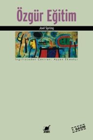 Özgür Eğitim – Joel Spring – Ayrıntı Yayınları – kitap kapağı