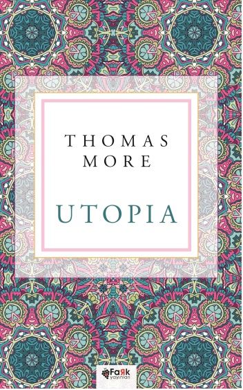 Utopia – Thomas More – Fark Yayınları – kitap kapağı