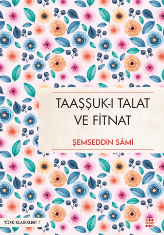 Taaşşuk-ı Talat ve Fitnat - Dokuz Yayınları Kitap