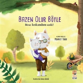 Biraz Kıskandım Sanki - Bazen Olur Böyle! - Sincap Kitap Kitap