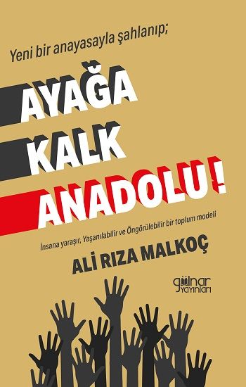 Ayağa Kalk Anadolu - Gülnar Yayınları Kitap