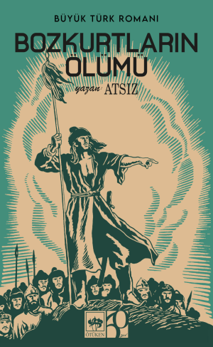 Bozkurtların Ölümü - Ötüken Neşriyat Kitap