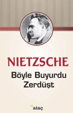 Böyle Buyurdu Zerdüşt - Ataç Yayınları Kitap