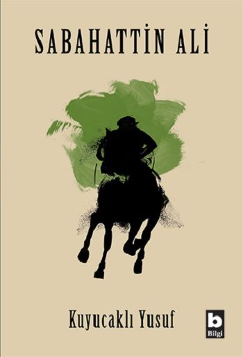 Kuyucaklı Yusuf – Sabahattin Ali – Bilgi Yayınevi – kitap kapağı