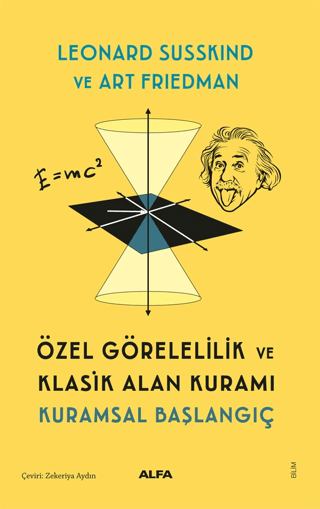 Özel Görelilik ve Klasik Alan Kuramı - Alfa Yayınları Kitap