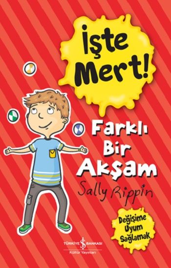 İşte Mert! – Farklı Bir Akşam – Sally Rippin – İş Bankası Kültür Yayınları – kitap kapağı