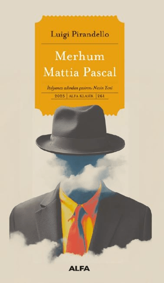 Merhum Mattia Pascal - Alfa Yayınları Kitap