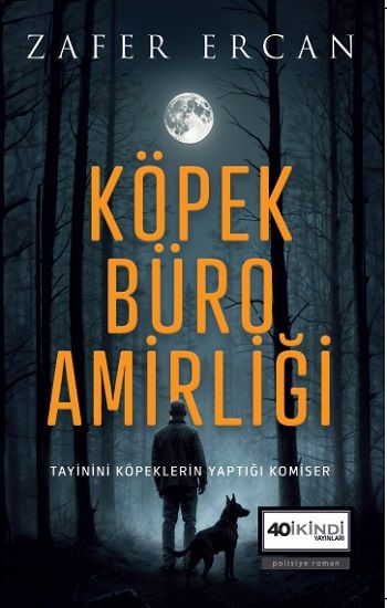 Köpek Büro Amirliği - 40 İkindi Yayınları Kitap