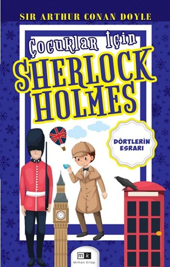 Çocuklar İçin Sherlock Holmes – Sir Arthur Conan Doyle – Mirhan Kitap – kitap kapağı