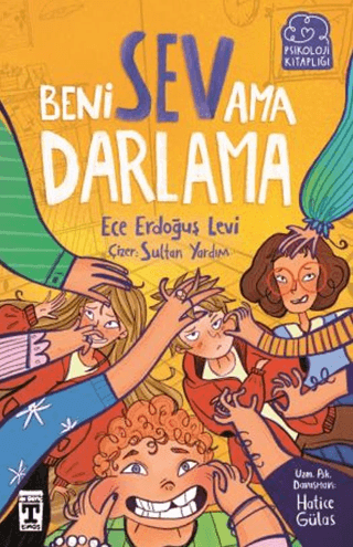 Beni Sev Ama Darlama - Genç Timaş Kitap