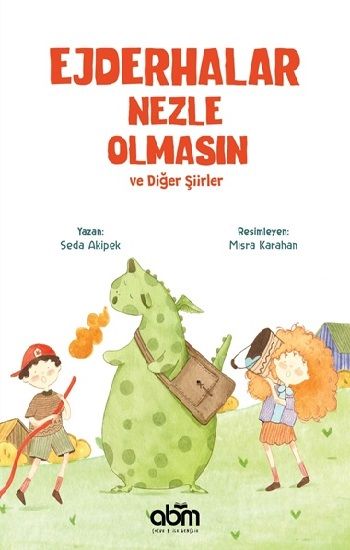 Ejderhalar Nezle Olmasın ve Diğer Şiirler - Abm Yayınevi Kitap