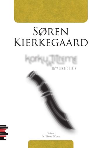 Korku ve Titreme – Soren Kierkegaard – Pharmakon Kitap – kitap kapağı