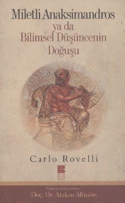 Miletli Anaksimandros Ya Da Bilimsel Düşüncenin Doğuşu - Bilge Kültür Sanat Kitap