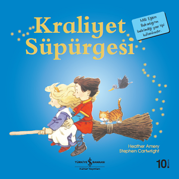 Kraliyet Süpürgesi – Heather Amery – İş Bankası Kültür Yayınları – kitap kapağı