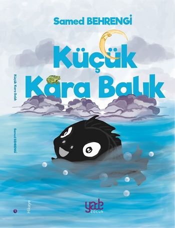Küçük Kara Balık – Samed Behrengi – Yade Yayınları – kitap kapağı