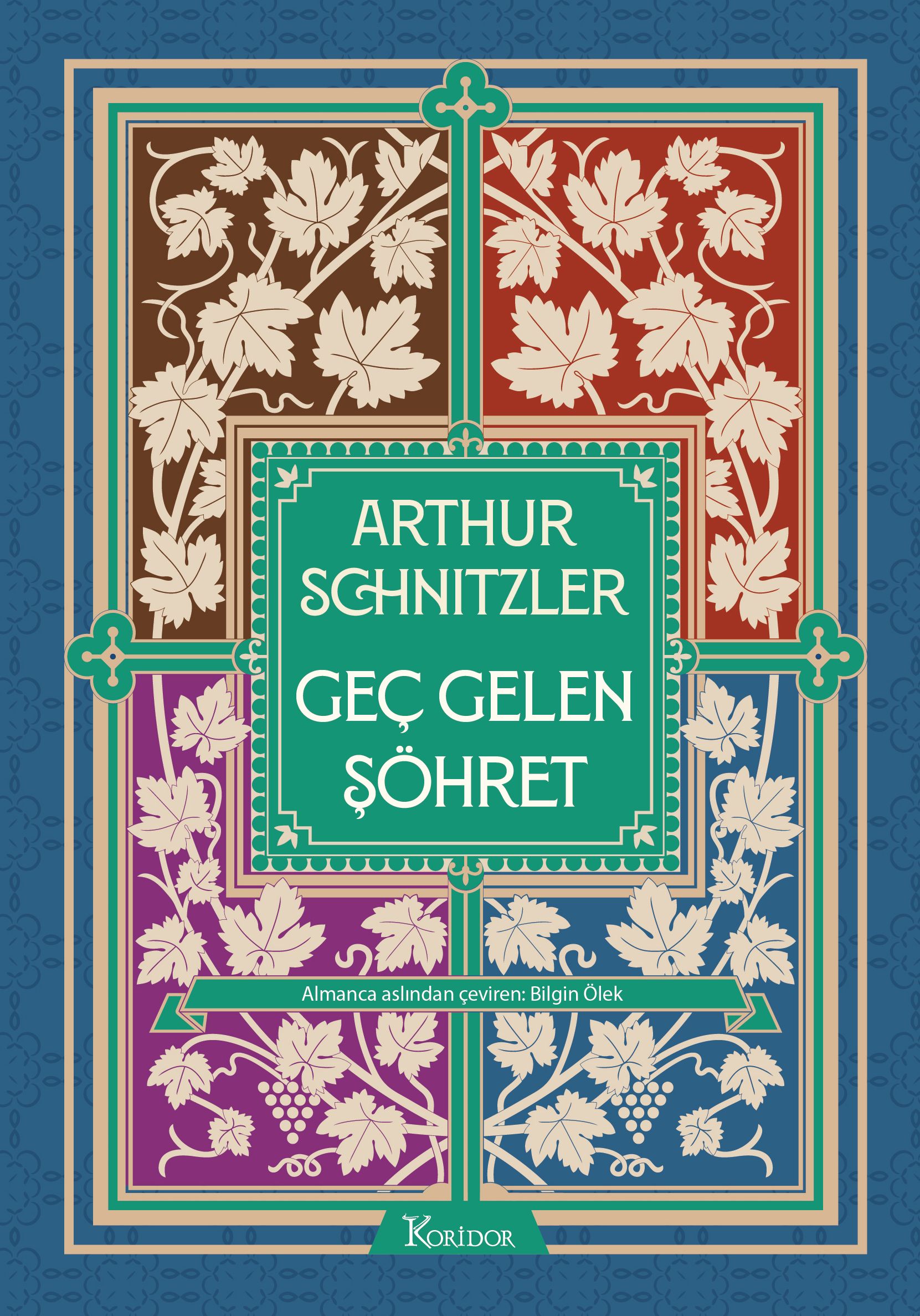 Geç Gelen Şöhret (Bez Cilt) – Arthur Schnitzler – Koridor Yayıncılık – kitap kapağı