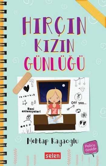 Hırçın Kızın Günlüğü - Selen Yayınevi Kitap