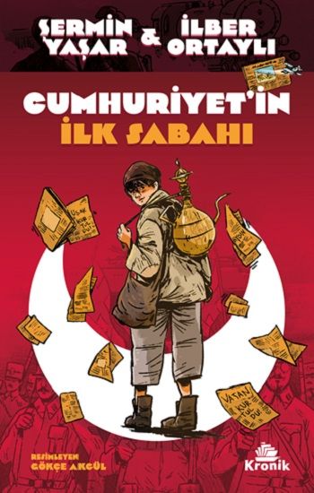Cumhuriyet’in İlk Sabahı - Kronik Kitap Kitap
