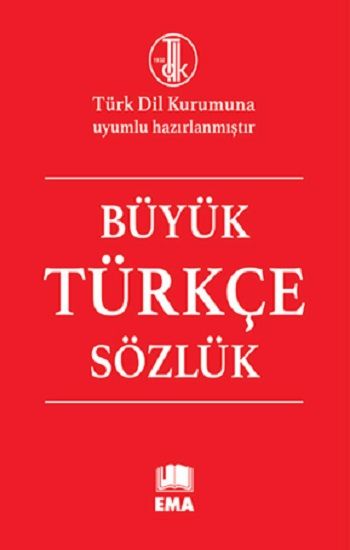 Büyük Türkçe Sözlük - Ema Kitap Kitap