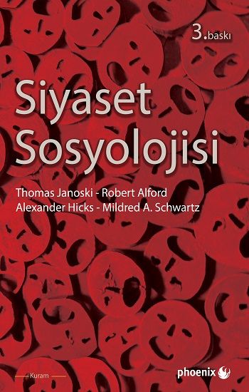 Siyaset Sosyolojisi – Mildred A. Schwartz – Phoenix Yayınevi – kitap kapağı