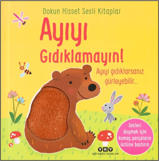 Dokun Hisset Sesli Kitaplar - Ayıyı Gıdıklamayın! - Yapı Kredi Yayınları Kitap