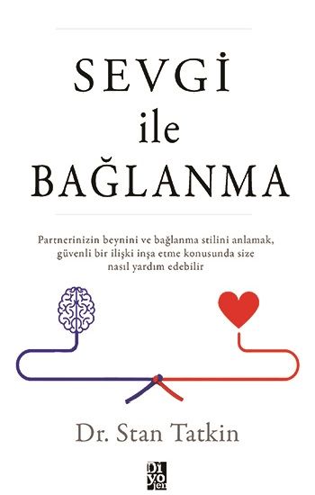 Sevgi İle Bağlanma – Stan Tatkin – Diyojen Yayıncılık – kitap kapağı