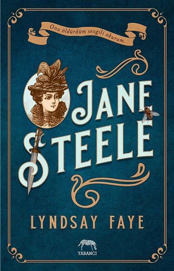Jane Steele – Lyndsay Faye – Yabancı Yayınevi – kitap kapağı