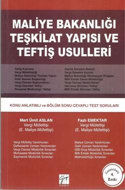 Maliye Bakanlığı Teşkilat Yapısı ve Teftiş Usulleri - Gazi Kitabevi - Sınav Kitapları Kitap