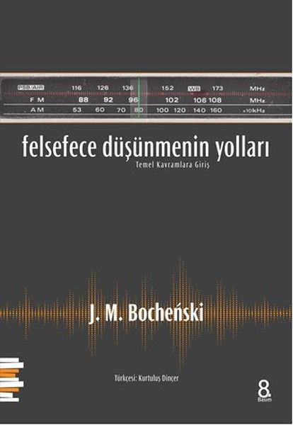 Felsefece Düşünmenin Yolları – J. M. Bochenski – Pharmakon Kitap – kitap kapağı