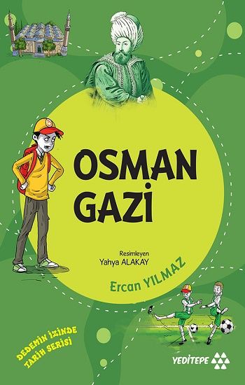 Osman Gazi – Ercan Yılmaz – Yeditepe Yayınevi – kitap kapağı