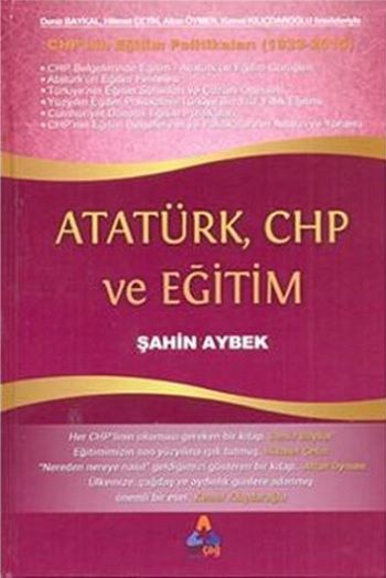 Atatürk, CHP ve Eğitim – Şahin Aybek – Sonçağ -Akademik Kitaplar – kitap kapağı