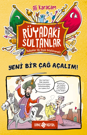 Yeni Bir Çağ Açalım - Rüyandaki Sultanlar 2 - Genç Hayat Kitap