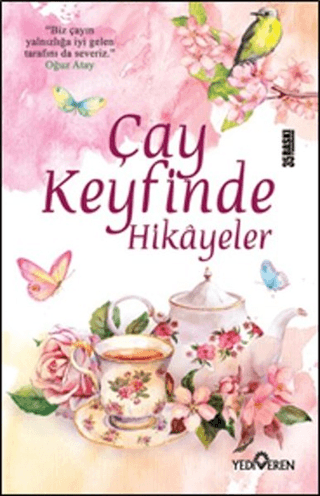 Çay Keyfinde Hikayeler - Yediveren Yayınları Kitap
