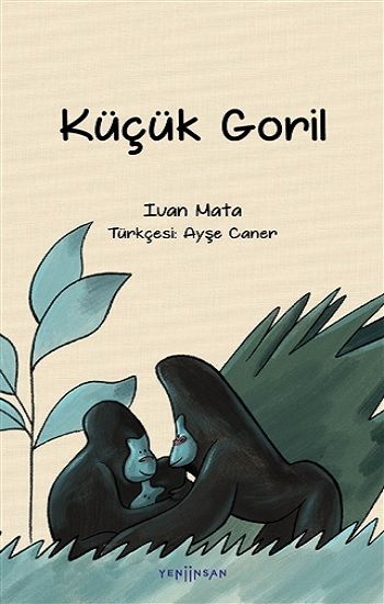 Küçük Goril - Yeni İnsan Yayınları Kitap