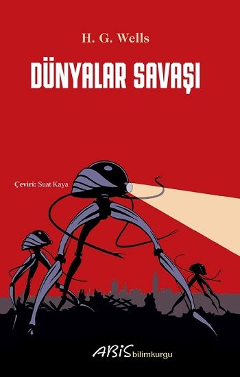 Dünyalar Savaşı – Herbert George Wells – Abis Yayıncılık – kitap kapağı