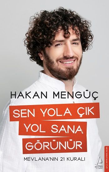 Sen Yola Çık Yol Sana Görünür - Destek Yayınları Kitap