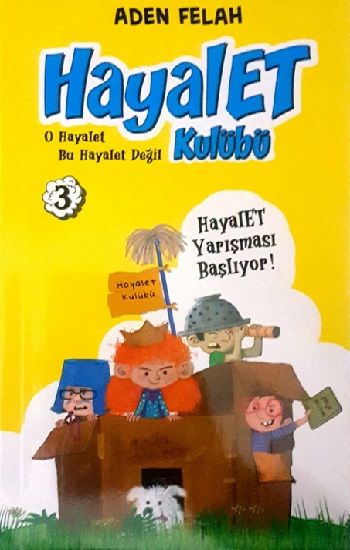 Hayalet Kulübü 3 – Aden Felah – Dahi Çocuk Yayınları – kitap kapağı