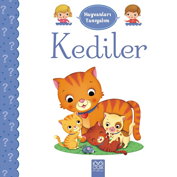 Hayvanları Tanıyalım - Kediler – Emilie Belineau – 1001 Çiçek Kitaplar – kitap kapağı