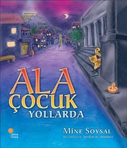 Ala Çocuk Yollarda - Günışığı Kitaplığı Kitap
