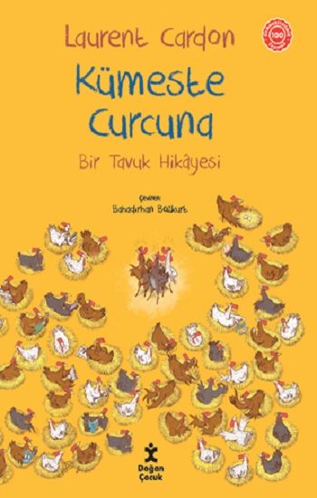 Bir Tavuk Hikayesi - Kümeste Curcuna – Laurent Cardon – Doğan Çocuk – kitap kapağı