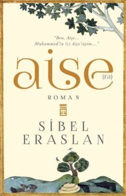 Aişe (r.a.) - Timaş Yayınları Kitap