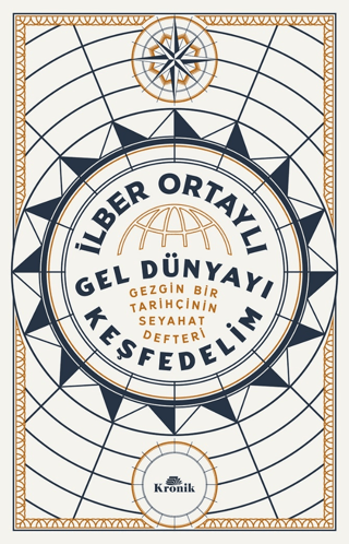 Gel Dünyayı Keşfedelim - Kronik Kitap Kitap