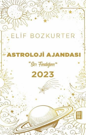 Astroloji Ajandası 2023 / "Sor Fındığım" (Ciltli) – Elif Bozkurter – Mona Kitap – kitap kapağı