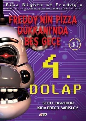 4. Dolap - Freddy'nin Pizza Dükkanı'nda Beş Gece - Teen Yayıncılık Kitap