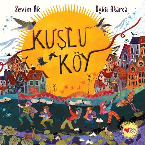 Kuşlu Köy (Ciltli) - Can Çocuk Yayınları Kitap